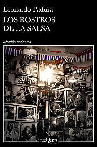 Los rostros de la salsa (Andanzas) von Tusquets Editores S.A.